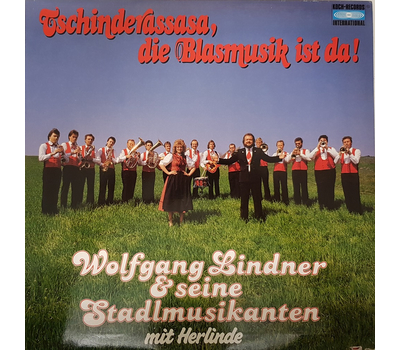 Wolfgang Lindner & seine Stadlmusikanten - Tschinderassasa, die Blasmusik ist da! LP