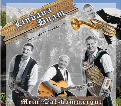 Lindaua Buam - Mein Salzkammergut