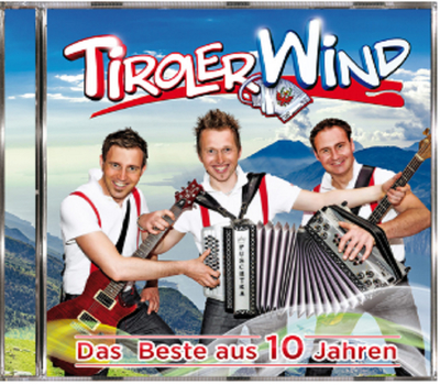 Tiroler Wind - Das Beste aus 10 Jahren