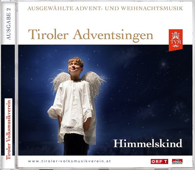 Tiroler Adventsingen - Himmelskind Ausgabe 2 - Diverse Interpreten