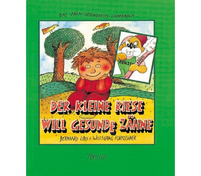 Bernhard Lins - Der kleine Riese will gesunde Zhne (Buch)