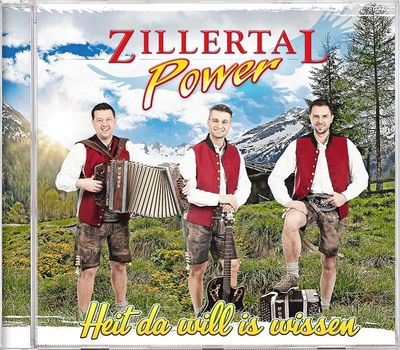 Zillertal Power - Heit da will is wissen
