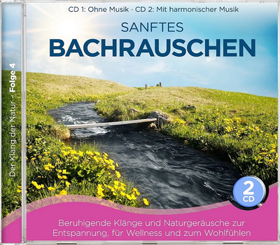 Naturklang - Sanftes Bachrauschen, Beruhigende Klnge 2CD