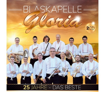 Blaskapelle Gloria - 25 Jahre Das Beste Instrumental 32 Titel 2CD