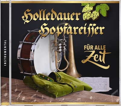 Holledauer Hopfareisser - Fr alle Zeit Instrumental