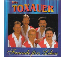 Die Toxauer - Freunde frs Leben