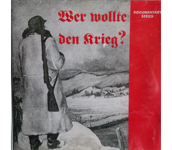 Unknown Artist - Wer wollte den Krieg?