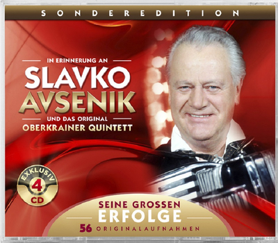 Slavko Avsenik und das original Oberkrainer Quintett - Seine groen Erfolge 56 Originalaufnahmen Sonderedition In Erinnerung an Slavko Avsenik 4CD