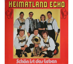 Heimatland Echo - Schn ist das Leben