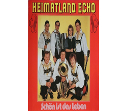 Heimatland Echo - Schn ist das Leben