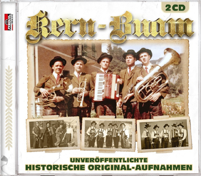Kern-Buam - Unverffentlichte historische Original-Aufnahmen 2CD