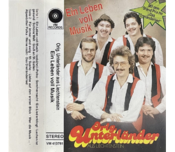 Orig. Unterlnder aus Liechtenstein - Ein Leben voll Musik