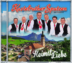 Kastelruther Spatzen - HeimatLiebe