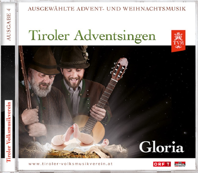 Tiroler Adventsingen - Gloria - Ausgabe 4