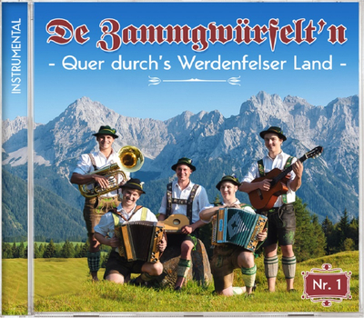 De Zammgwrfeltn - Quer durchs Werdenfelser Land Nr. 1 Instrumental