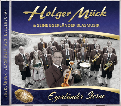 Holger Mck & seine Egerlnder Blasmusik - Egerlnder Sterne