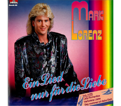 Mark Lorenz - Ein Lied nur fr die Liebe