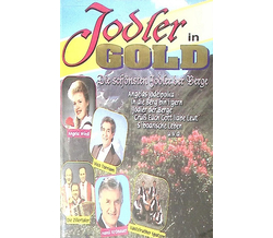 Jodler in Gold - Die schnsten Jodler der Berge