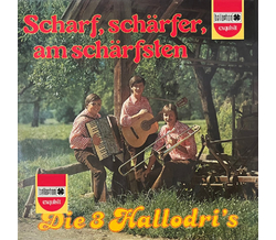 Die 3 Hallodris - Scharf, schrfer, am schrfsten