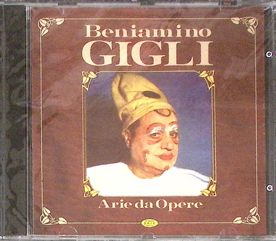 Beniamino Gigli - Arie da Opere