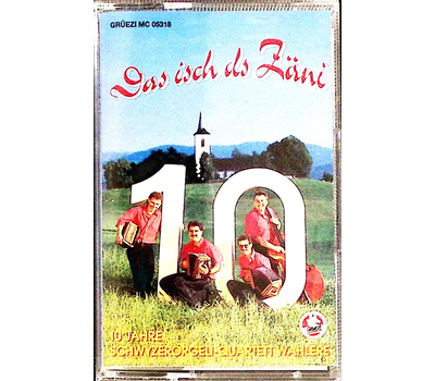 Schwyzerrgeli-Quartett Wahlere - Das isch ds Zni 10 Jahre MC
