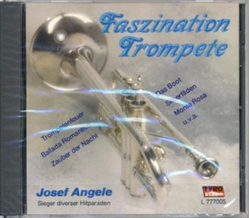 Josef Angele - Faszination Trompete Instrumental CD Neu