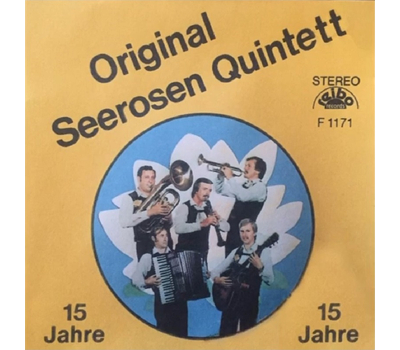 Original Seerosen Quintett - 15 Jahre