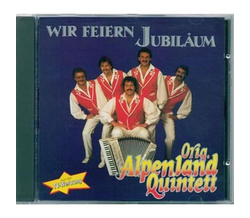 Orig. Alpenland Quintett - Wir feiern Jubilum CD Neu RAR