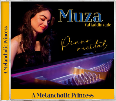 Muza Valiaddinzade - A Melancholic Princess