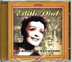 Edith Piaf - On Danse Sur Ma Chanson