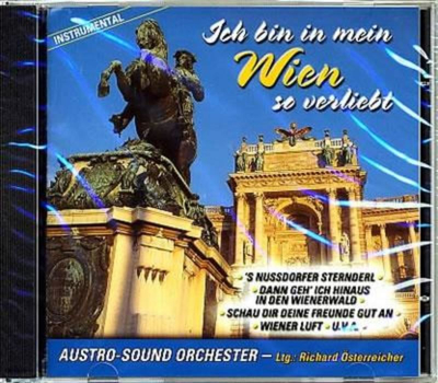 Austro-Sound Orchester - Ich bin in mein Wien so verliebt (Instrumental)