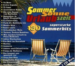 Sommer Sonne Urlaubszeit 150 Sommerhits 3CD