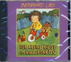 Bernhard Lins - Der kleine Riese im Kindergarten