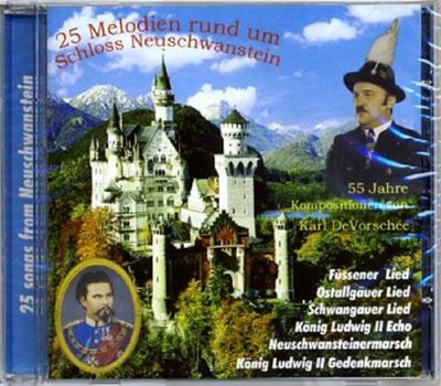 25 Melodien rund um Schloss Neuschwanstein