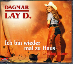 Dagmar Lay D. - Ich bin wieder mal zu Haus / Coming home