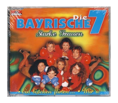 Die Bayrische 7 - Starke Frauen / Ein bichen flirten... / Mir a!