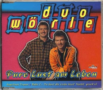 Duo Wrle - Pure Lust am Leben / Angelinas Traum / Babe