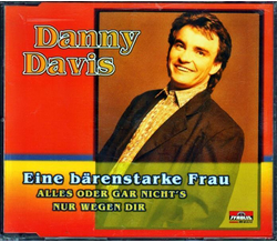 Danny Davis - Eine brenstarke Frau / Alles oder gar...