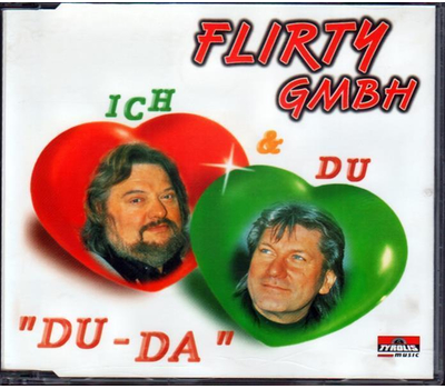 Flirty GmbH - Du Da / Tschsschen und ein Ksschen