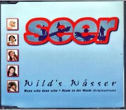 Die Seer - Wilds Wasser / Wonn scho donn scho / Hoam zu...