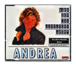 Andrea - Wenn ich die Sehnsucht spr