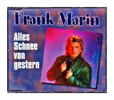 Frank Marin - Alles Schnee von gestern