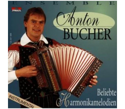 Ensemble Anton Bucher - Beliebte Harmonikamelodien...