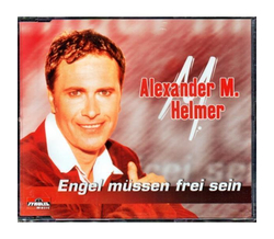 Alexander M. Helmer - Engel mssen frei sein