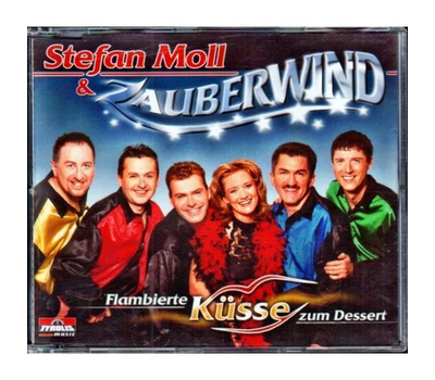 Stefan Moll & Zauberwind - Flambierte Ksse zum Dessert