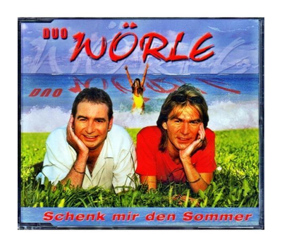 Duo Wrle - Schenk mir den Sommer / Zu viel Einsamkeit tut weh