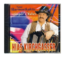 Hias Kirchgasser - Neue Harmonikahits und super Oldies...