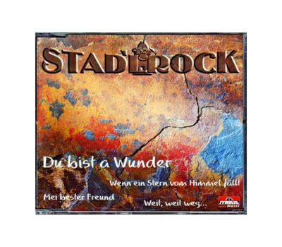 Stadlrock - Du bist a Wunder