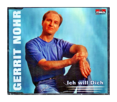 Gerrit Nohr - Ich will Dich