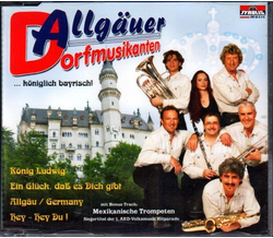 Allguer Dorfmusikanten - ....kniglich bayrisch!